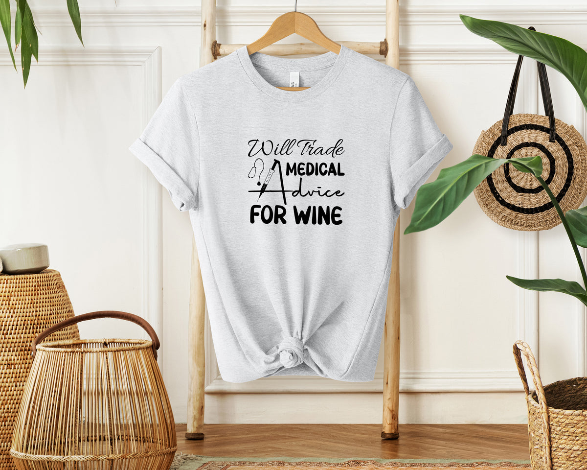 Nurse Trade for Wine T-Shirt, Unisex