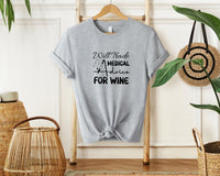 Nurse Trade for Wine T-Shirt, Unisex