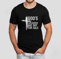 God's Children are NOT for Sale T-Shirt, Unisex