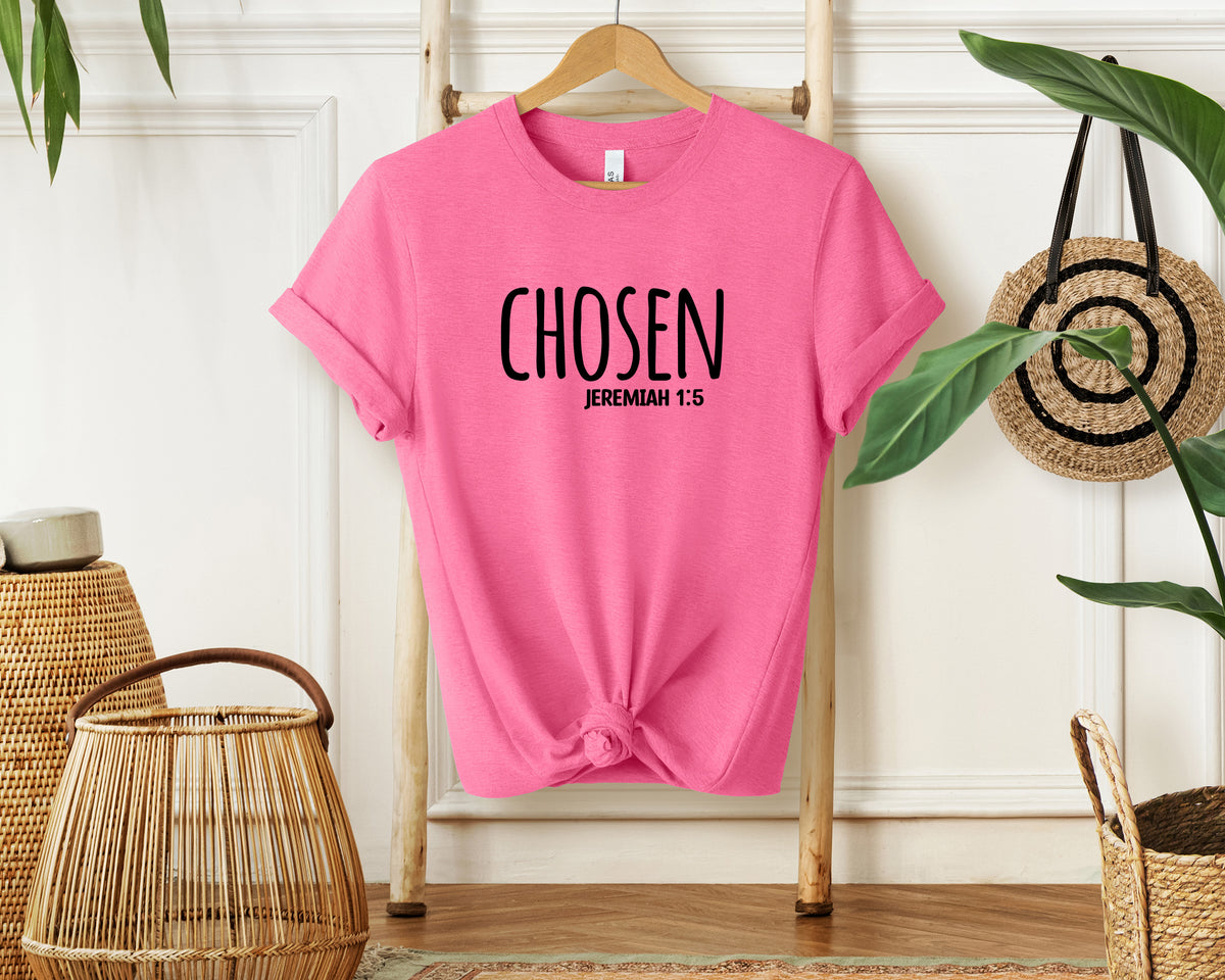 Chosen T-Shirt, Christian Message, Unisex