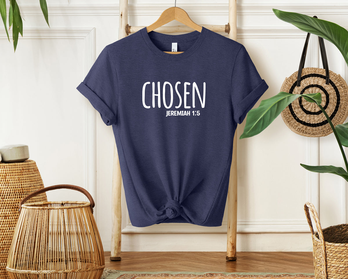 Chosen T-Shirt, Christian Message, Unisex