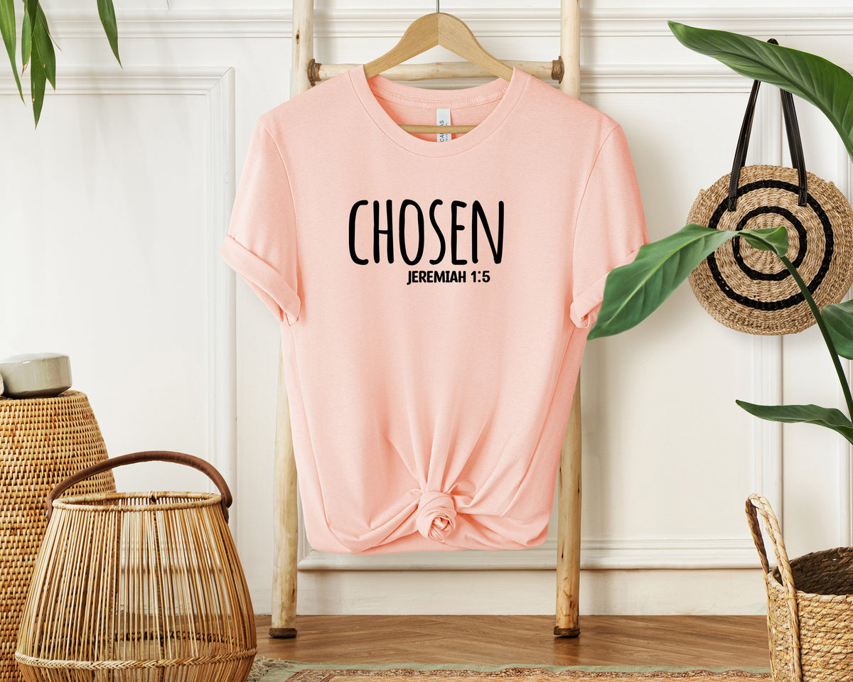 Chosen T-Shirt, Christian Message, Unisex