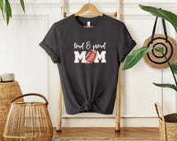 Loud and Proud Football Mom T-Shirt