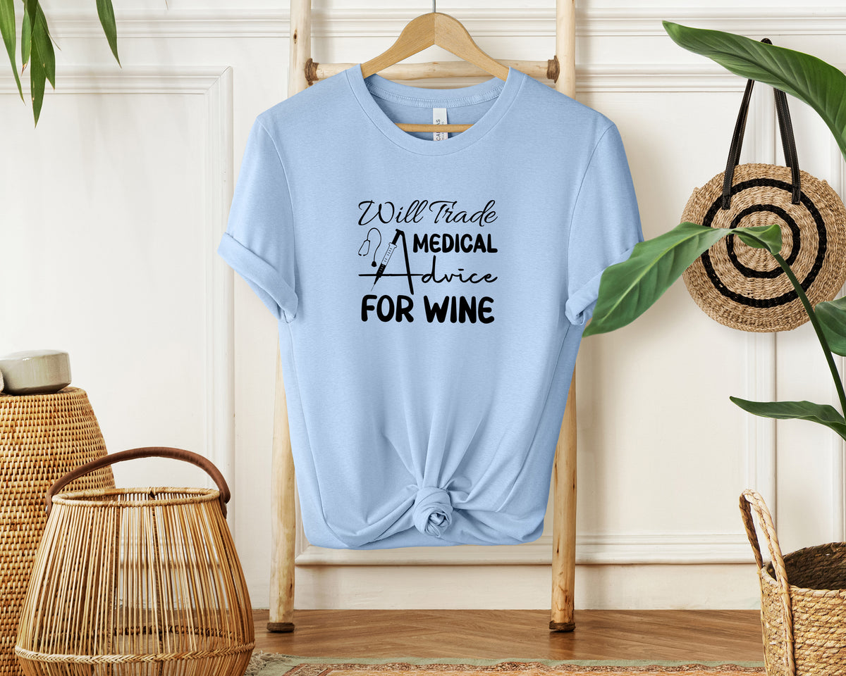 Nurse Trade for Wine T-Shirt, Unisex