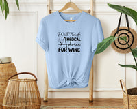 Nurse Trade for Wine T-Shirt, Unisex