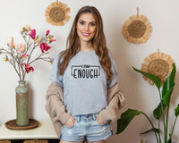 I am Enough T-Shirt, Unisex