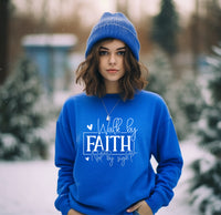 Walk by Faith Sweatshirt, Unisex