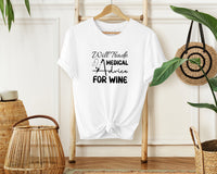 Nurse Trade for Wine T-Shirt, Unisex